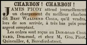 James Picot was one of a number of coal dealers operating in the mid-19th century. This 1860 advert in Chronique de Jersey indicates that his yard was in Don Road