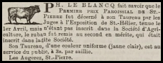 Philippe Le Blancq was farming at Les Augerez Farm, St Peter, in 1874 and advertised the services of his bull in Chronique de Jersey