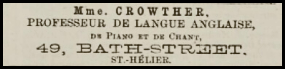 English professor Mrs Crowther taught piano and singing at 49 Bath Street in 1870