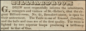 G Drew opened a billiard room at 21 Beresford Street in 1829