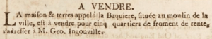 La Baquiere, near the town mill, was advertised for sale by George Ingouville in January 1804