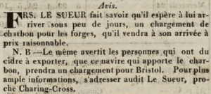 In 1819, Francois Le Sueur, of Charing Cross, advertised the impending arrival of forge coal in Chronique de Jersey