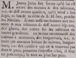 James Jolin advertised the arrival of mirrors and paintings at his shop near Les Mielles (The Parade) in Gazette de l'Ile de Jersey in 1799