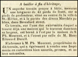 Philippe Mourant, of Beresford Street, advertised an adjacent building plot in Chronique de Jersey in 1840