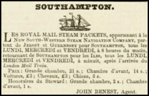 John Benest was agent in 1850 for the New South Western Steam Navigation Company's Royal Mail packet service linking the Channel Islands and Southampton ...