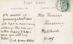 A postcard sent to Mrs Laurens at Landsdowne, Millbrook in 1907. This was the then 50-year-old Laura Mary Elizabeth, nee Davy, wife of farmer Elias John Laurens. They were married at St Simon's Church, St Helier, on 25 March 1883