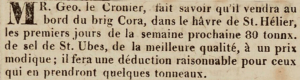 George Le Cronier advertised in Chronique de Jersey in 1816 the sale of 80 tons of salt on board the brig ‘’Cora’’
