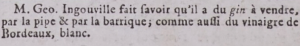 George Ingouville advertised gin and Bordeaux vinegar in Gazette de l'Ile de Jersey in 1799