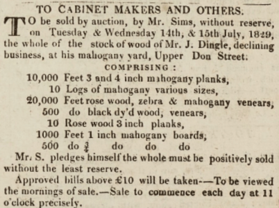 Mr Dingle's remaining stock of wood was advertised for sale at his Don Street mahogany yard in The Loyalist in 1829