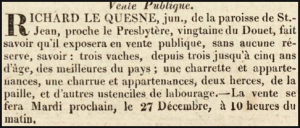 Richard Le Quesne, of Vingtaine du Douet, St John, advertised three cows and farm equipment for sale in 1825