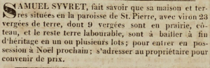 Samuel Syvret, of St Peter, advertised the sale of his house and 23 vergees of land in 1815
