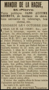 The seigneur, Charles Le Cornu was farming here until his retirement, in 1920, when he sold his livestock and farm equipment