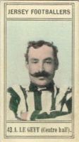 A Le Geyt was a Jersey Celtic footballer in the 1900s