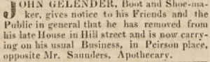 Boot and shoe maker John Gelender moved his business to Peirson Place in 1832