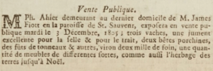 A sale of livestock at the former home of James Fiott in St Saviour, was advertised in December 1805 by Philippe Ahier