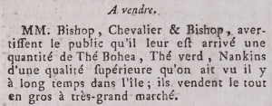 Merchants Bishop, Chevalier and Bishop were regular advertisers is the Gazette de l'Ile de Jersey. This 1788 advert was for tea