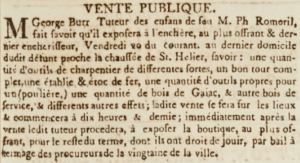 George Burr, guardian of the children of the late Philippe Romeril, announced the sale at his St Helier house of carpenter’s equipment in April 1804