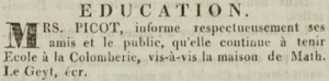 Mrs Picot advertised in 1818 that her Colomberie school opposite the house of Mathieu Le Geyt, continued to operate