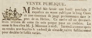 Mr Dolbel advertised the sale of the 120-ton brig Ceres in ‘’Gazette de l’Ile de Jersey’’ in 1803