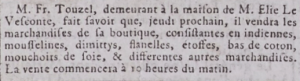 Francois Touzel, living at Elie Le Vesconte's house, advertised a sale of goods in Gazette de l'Ile de Jersey in 1798