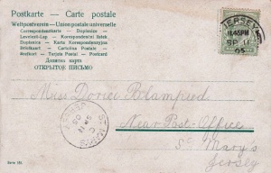 A postcard sent to Dorice Blampied, who lived near the Post Office in St Mary in 1905. She was born in 1893 and lived at home with her parents William and Anna, nee Trachy, and older brother William. In 1922 she married Philip Marquand de La Haye in St Peter