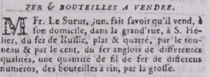 In 1798 Francois Le Sueur advertised Russian and English iron from his house in Grande Rue in the Gazette de l'Ile de Jersey ...