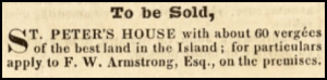 In 1840 the house was advertised for sale in Chronique de Jersey by F W Armstrong